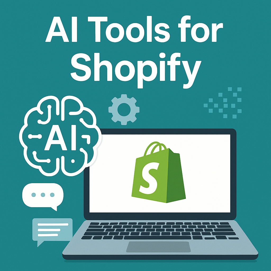 AI Tools for Shopify Complete 2025 Guide to Boost Sales